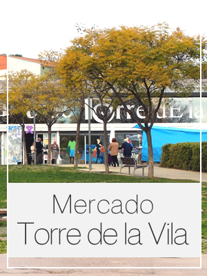 Mercado Torre de la Vila de Sant Boi de LLobregat, barcelona