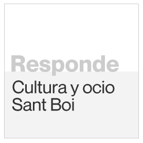 Sant Boi responde cultura y ocio Sant Boi