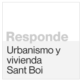 Sant Boi responde urbanismo y vivienda Sant Boi