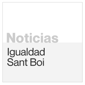 Noticias de igualdad de Sant Boi