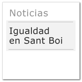 Noticias de igualdad de Sant Boi