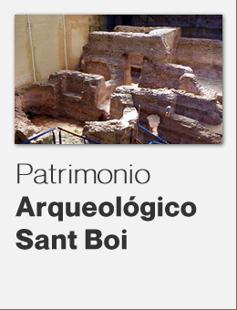 Patrimonio arqueologico de Sant Boi de Llobregat